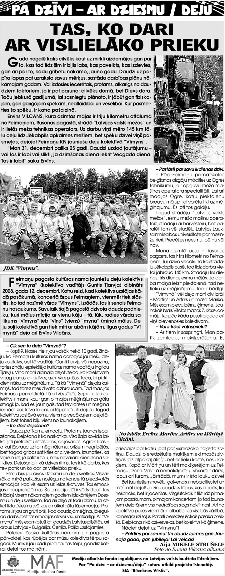 TAS, KO DARI AR VISLIELĀKO PRIEKU