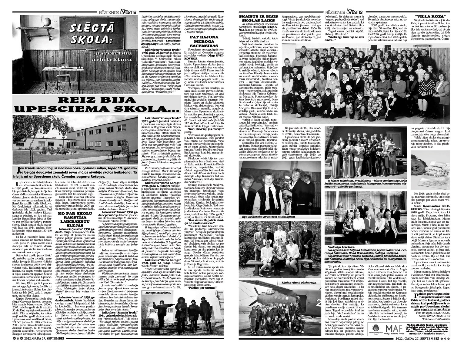 REIZ BIJA UPESCIEMA SKOLA…