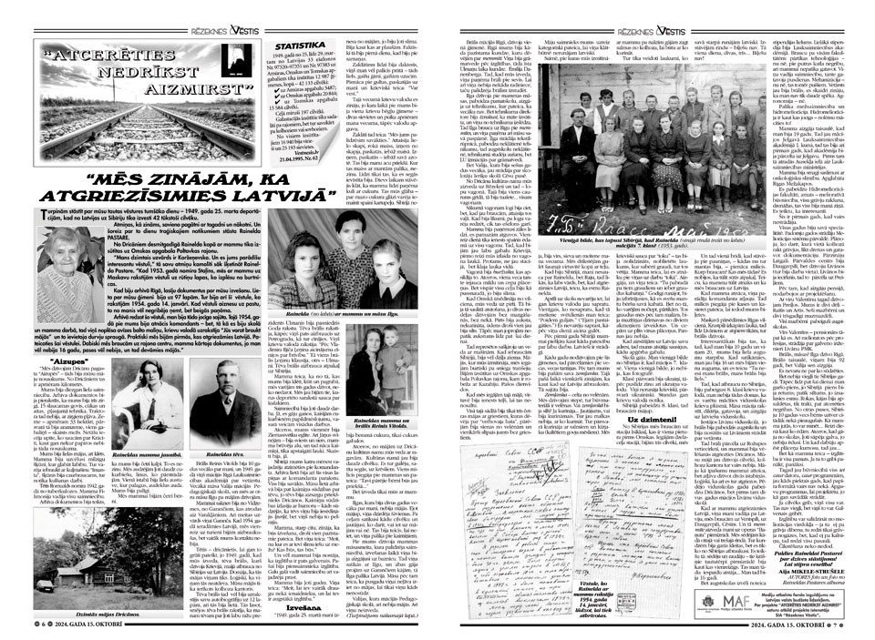 “Mēs zinājām, ka atgriezīsimies latvijā”