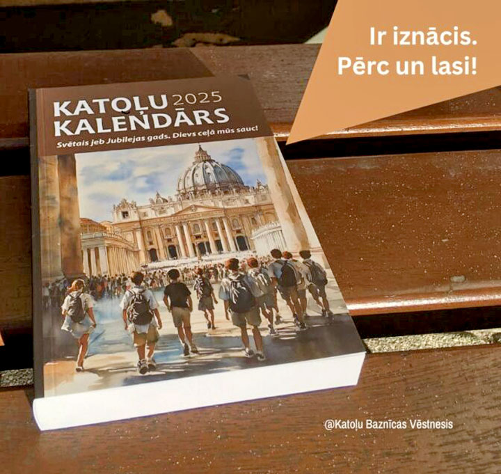 iznācis “katoļu kalendārs 2025”
