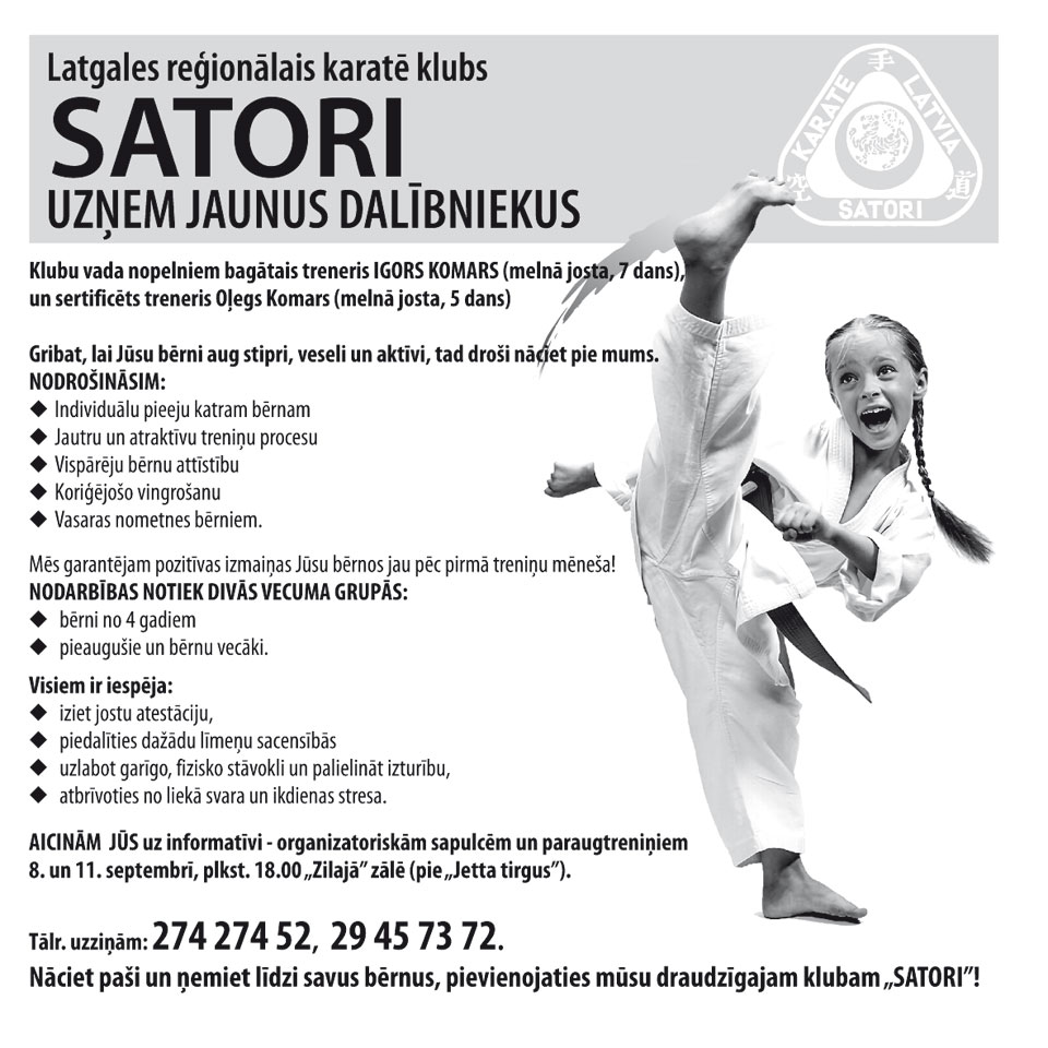 SATORI UZŅEM JAUNUS DALĪBNIEKUS