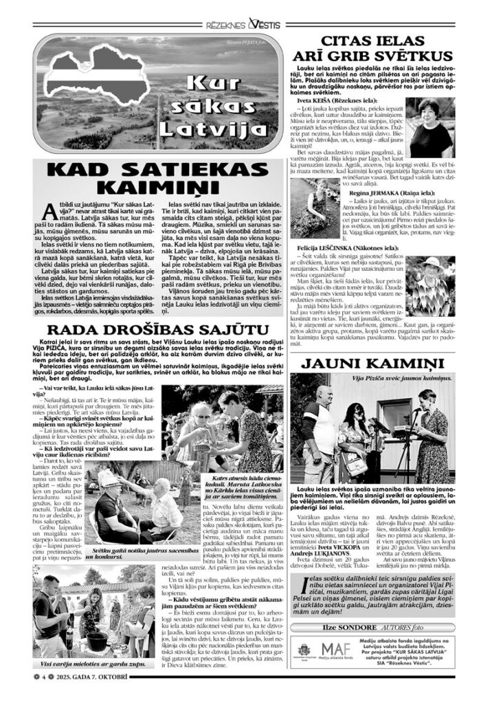 KAD SATIEKAS KAIMIŅI