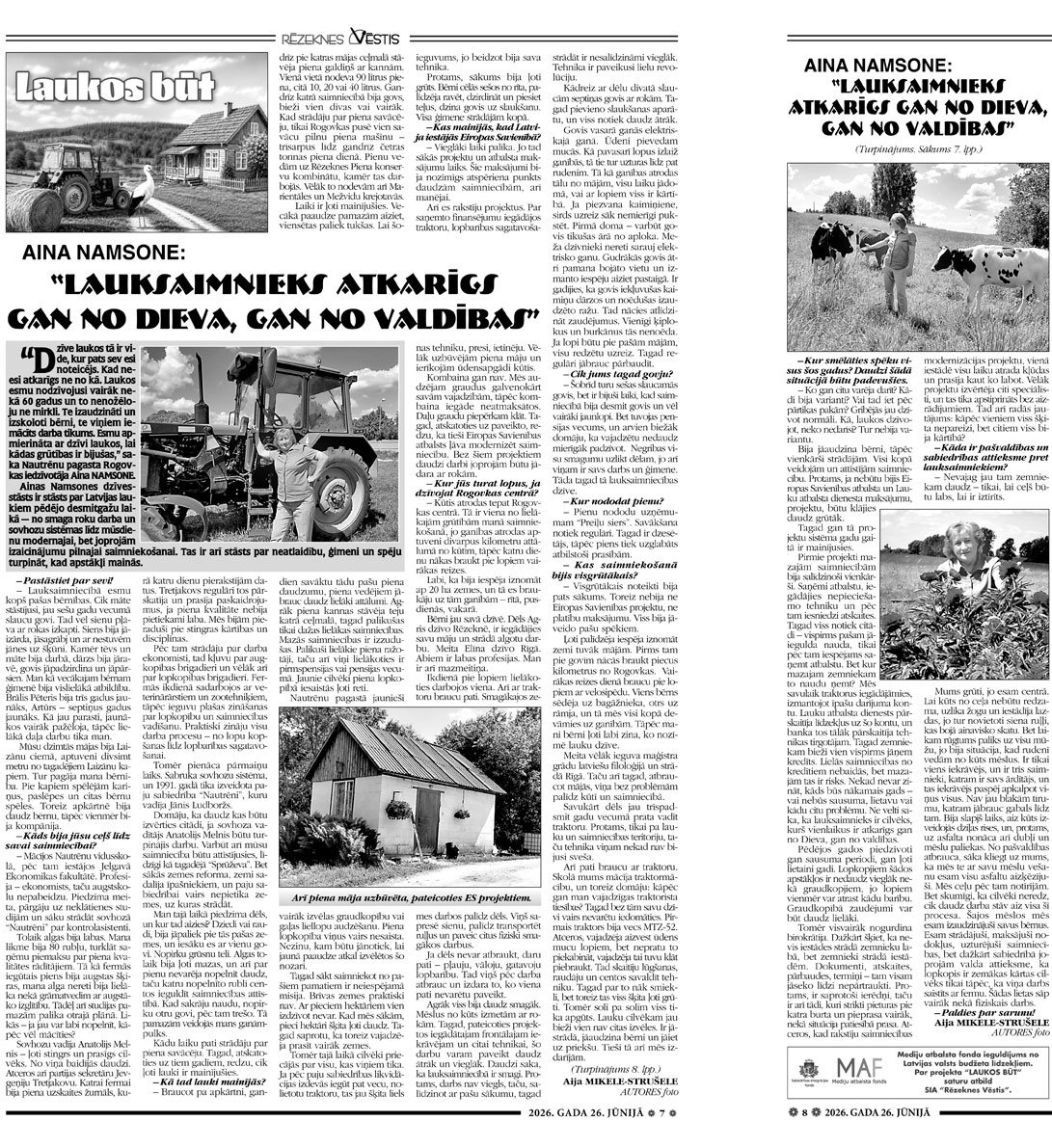 AINA NAMSONE: “LAUKSAIMNIEKS ATKARĪGS GAN NO DIEVA, GAN NO VALDĪBAS”