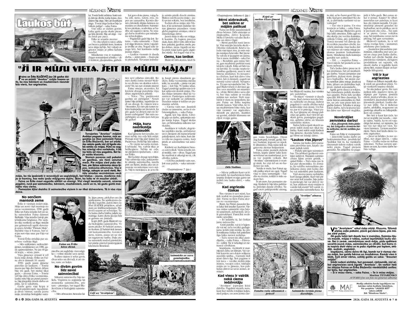 “ŠĪ IR MŪSU VIETA. ŠEIT IR MŪSU MĀJAS”